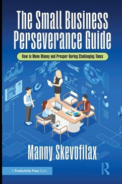 The Small Business Perseverance Guide - Skevofilax, Manny