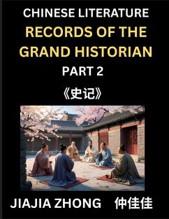 Cover Chinese Literature Records of the Grand Historian (Part 2) - Learn Mandarin Chinese Language, History and Culture by Reading Historical Events, Simplified Characters, English, Pinyin Edition