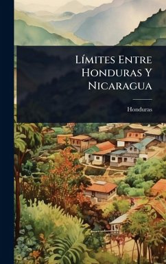 Cover LÃ-mites Entre Honduras Y Nicaragua
