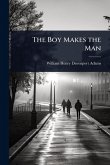 The Boy Makes the Man