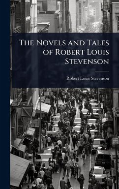Cover The Novels and Tales of Robert Louis Stevenson