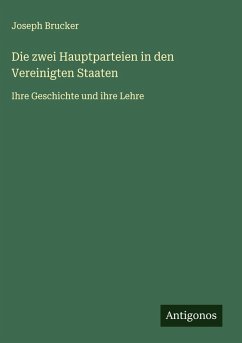 Die zwei Hauptparteien in den Vereinigten Staaten - Brucker, Joseph
