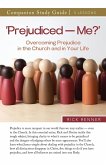 'Prejudiced - Me?' Study Guide 'Prejudiced - Me?' Study Guide