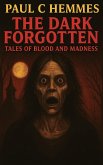 The Dark Forgotten The Dark Forgotten