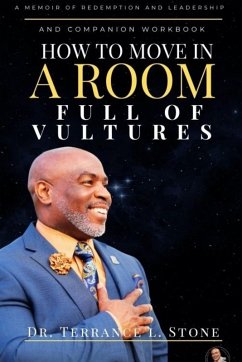 How to Move in a Room Full of Vultures - Stone, Terrance