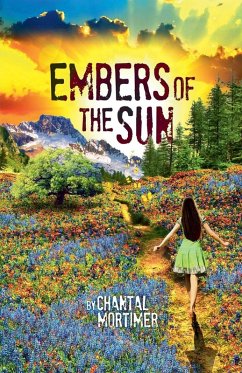 Embers of the Sun - Mortimer, Chantal Embers of the Sun - Mortimer, Chantal