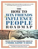 The How to Win Friends and Influence People Roadmap The How to Win Friends and Influence People Roadmap