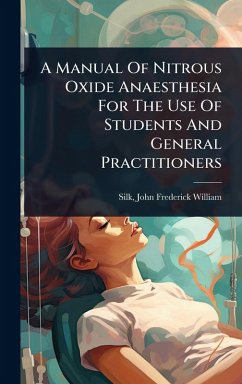 Cover A Manual Of Nitrous Oxide Anaesthesia For The Use Of Students And General Practitioners