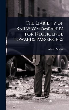 Cover The Liability of Railway Companies for Negligence Towards Passengers