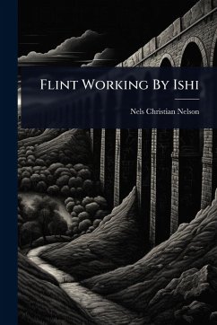 Cover Flint Working By Ishi
