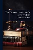 The Commissioners Of Patents For Inventions The Commissioners Of Patents For Inventions
