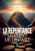 La repentance La repentance