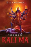 The Book of Kali Ma The Book of Kali Ma