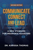 Communicate, Connect, and Lead Communicate, Connect, and Lead