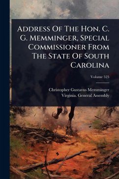 Cover Address Of The Hon. C. G. Memminger, Special Commissioner From The State Of South Carolina