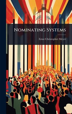 Nominating Systems - Meyer, Ernst Christopher