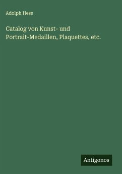 Cover Catalog von Kunst- und Portrait-Medaillen, Plaquettes, etc.