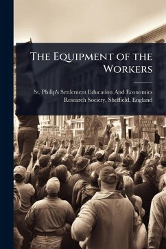The Equipment of the Workers