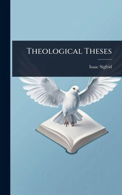 Theological Theses - Sigfrid, Isaac
