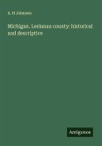 Michigan. Leelanau county: historical and descriptive