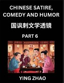 Learn Chinese Satire, Comedy and Humor Stories (Part 6) - Practice Reading Mandarin Chinese Textbooks, A Beginners Guide to Learn Ancient Language and Culture, Words, Laugh Out Loud with Simple Lessons, Improve Vocabulary, English, Pinyin, Simplified Char