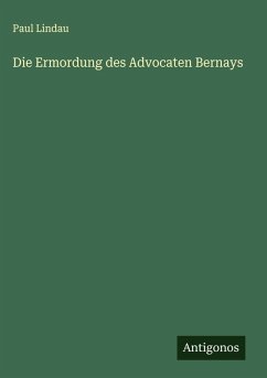 Cover Die Ermordung des Advocaten Bernays