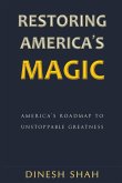 RESTORING AMERICA'S MAGIC
