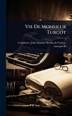 Vie De Monsieur Turgot Vie De Monsieur Turgot