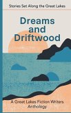 Dreams and Driftwood Dreams and Driftwood