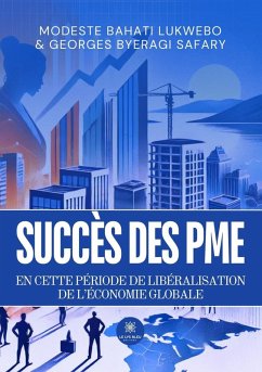Succès des PME en cette période de libéralisation de l'économie globale