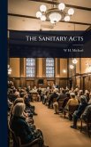 The Sanitary Acts The Sanitary Acts