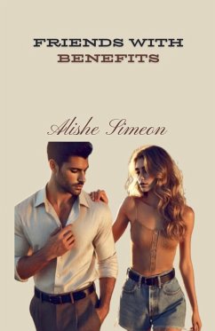 Friends With Benefits - Simeon, Alishe Friends With Benefits - Simeon, Alishe