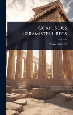 Corpus Des CÃ(c)ramistes Grecs Cover Corpus Des CÃ(c)ramistes Grecs