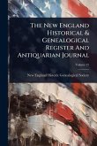 The New England Historical & Genealogical Register And Antiquarian Journal The New England Historical & Genealogical Register And Antiquarian Journal