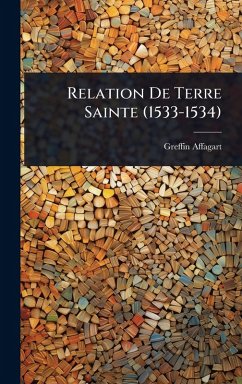Cover Relation De Terre Sainte (1533-1534)