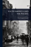 South America and the Pacific South America and the Pacific
