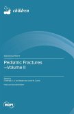 Pediatric Fractures-Volume II Pediatric Fractures-Volume II