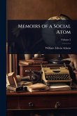 Memoirs of a Social Atom Memoirs of a Social Atom