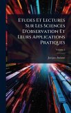 Etudes Et Lectures Sur Les Sciences D'observation Et Leurs Applications Pratiques Etudes Et Lectures Sur Les Sciences D'observation Et Leurs Applications Pratiques