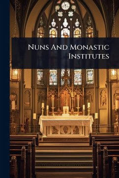 Nuns And Monastic Institutes - Anonymous