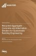 Recycled Aggregate Concrete and... - Bild 1
