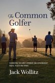 The Common Golfer The Common Golfer