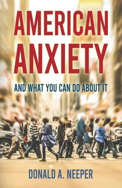 Cover American Anxiety and What You Can Do About It