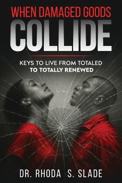 When Damages Goods Collide - Slade, Rhoda Sabrina