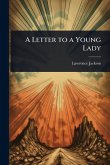 A Letter to a Young Lady A Letter to a Young Lady