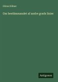Om bestämmandet af andre grads linier Om bestämmandet af andre grads linier