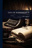 Life of Alexander Ii