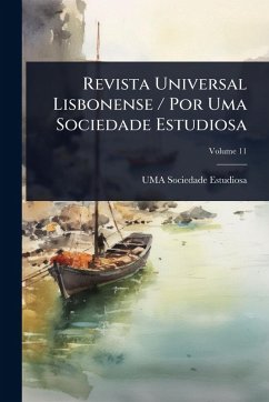 Cover Revista Universal Lisbonense / Por Uma Sociedade Estudiosa
