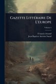 Gazette LittÃ(c)raire De L'europe