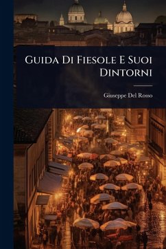 Cover Guida Di Fiesole E Suoi Dintorni